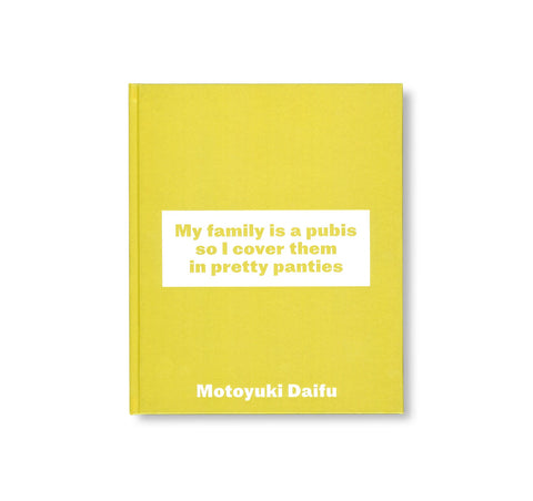 Motoyuki Daifu - My Family is a Pubis so I cover it in Pretty Panties