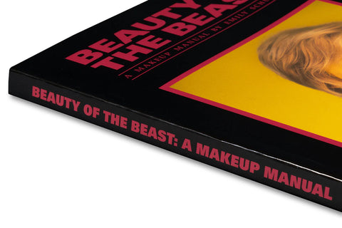 Emily Schubert - Beauty of the Beast: A Makeup Manual
