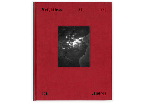 Jon Cuadros - Weightless At Last (signed)