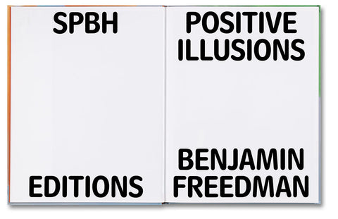Benjamin Freedman - Positive Illusions