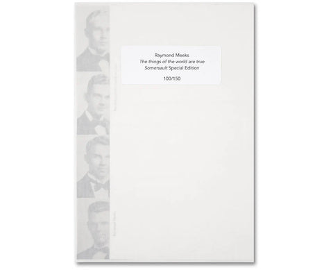 Raymond Meeks - The things of the world are true - Somersault Special Edition
