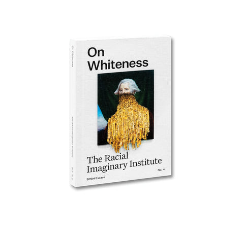 On Whiteness: The Racial Imaginary Institute