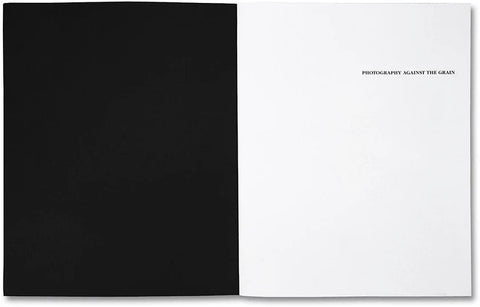 Allan Sekula - Photography Against the Grain: Essays and Photo Works, 1973–1983