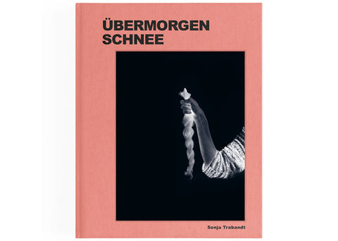 Sonja Trabandt - Übermorgen Schnee