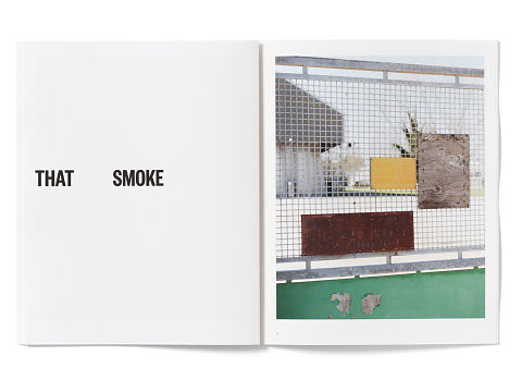 Joachim Brohm & Valentina Seidel - Perché quel fumo è giallo? / Why Is That Smoke Yellow?