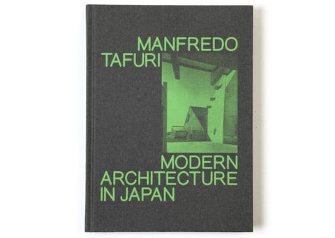 Manfredo Tafuri - Modern Architecture in Japan
