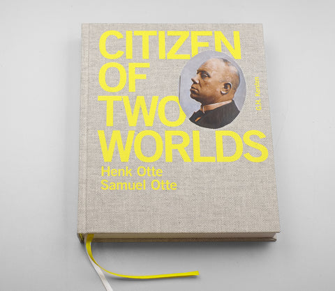 Samuel & Henk Otte - Citizen of Two Worlds (signed)
