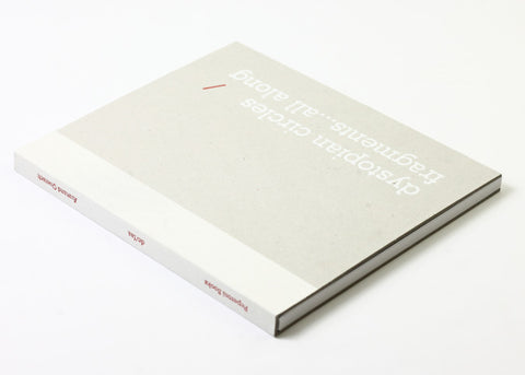 Armand Quetsch - Dystopian Circles / Fragments...All Along