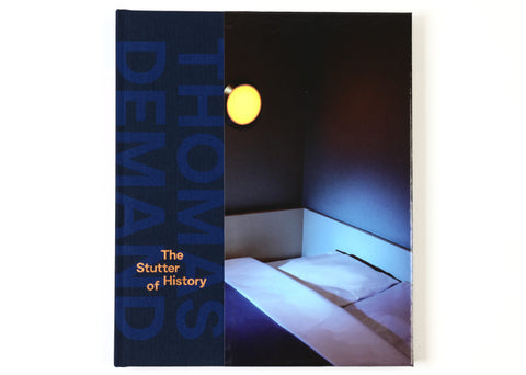 Thomas Demand - The Stutter of History