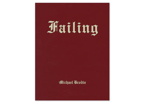 Mike Brodie - Failing (signed)
