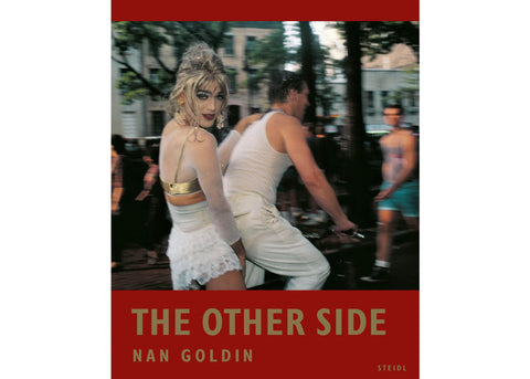 Nan Goldin - The Other Side