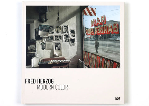 Fred Herzog - Modern Color