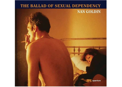 Nan Goldin - The Ballad of Sexual Dependency