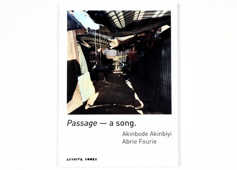 Akinbode Akinbiyi & Abrie Fourie - Passage – A song