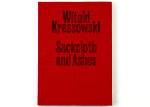 Witold Krassowski - Sackcloth and Ashes
