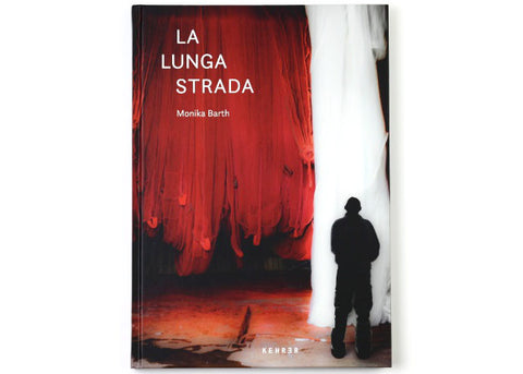 Monika Barth - La Lunga Strada