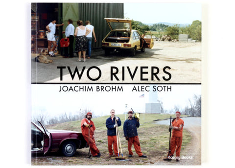 Joachim Brohm & Alec Soth - Two Rivers (signed)