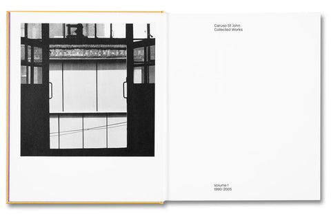 Caruso St John - Collected Works: Volume 1 1990-2005