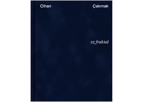 Cihan Çakmak - ez fraktal