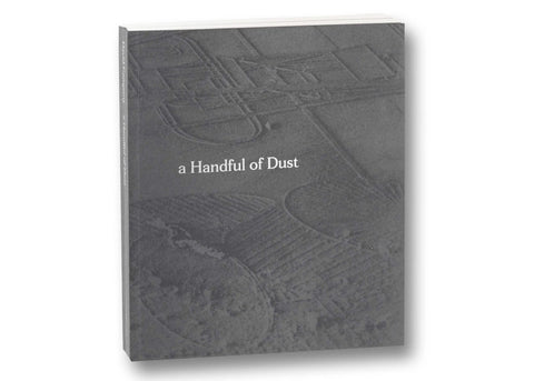 David Campany - a Handful of Dust - second edition (signed)