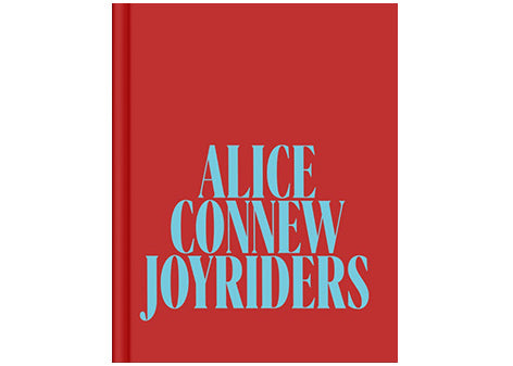 Alice Connew - Joyriders (signed)