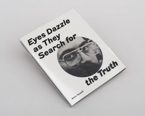 Amin Yousefi - Eyes Dazzle as They Search for the Truth (signed)