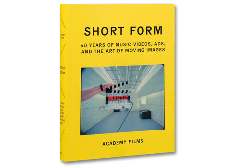 Short Form: 40 Years of Music Videos, Ads, and the Art of Moving Images