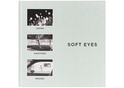 Henry Wessel/Austin Leong/Adrian Martinez - Soft Eyes