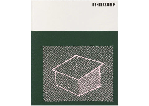 Enver Hirsch & Philipp Meuser - Behelfsheim