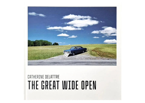 Catherine DeLattre - The Great Wide Open