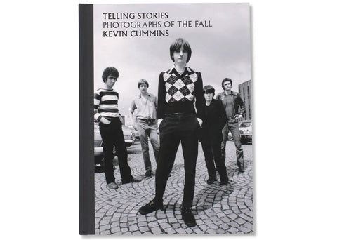 Kevin Cummins - Telling Stories: Photographs of the Fall