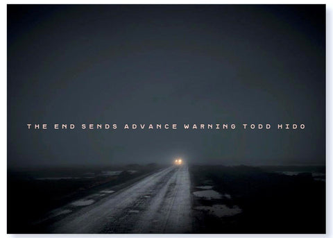 Todd Hido - The End Sends Advance Warning