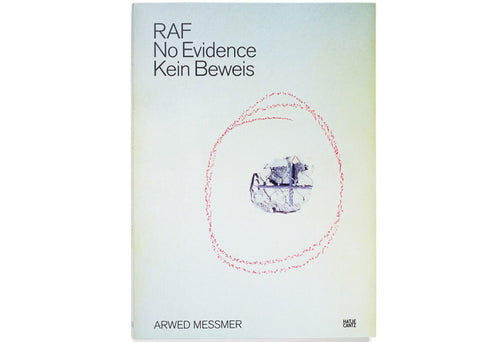 Arwed Messmer – RAF. No Evidence / Kein Beweis (signed)