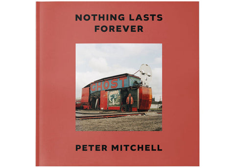 Peter Mitchell - Nothing Lasts Forever