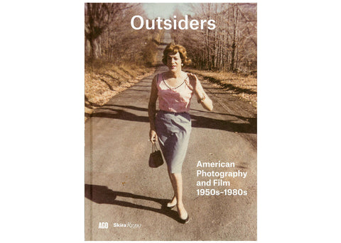 Outsiders - American Photography and Film 1950s-1980s