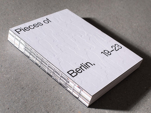 Florian Reischauer - Pieces of Berlin 2019-2023