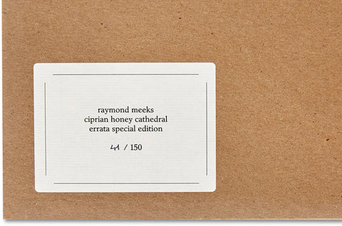 Raymond Meeks - ciprian honey cathedral / errata special edition