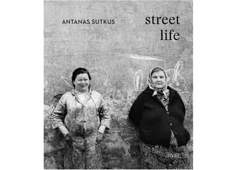 Antanas Sutkus - Street Life